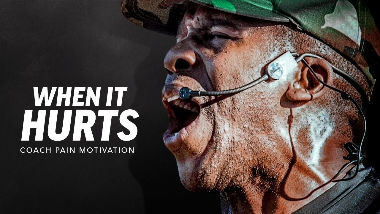 When It Hurts, Coach Pain motivational speech for Motiversity